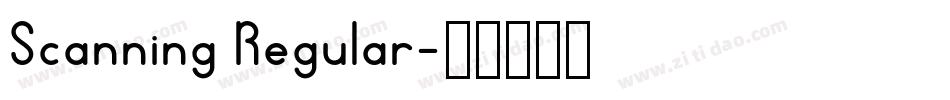 Scanning Regular字体转换